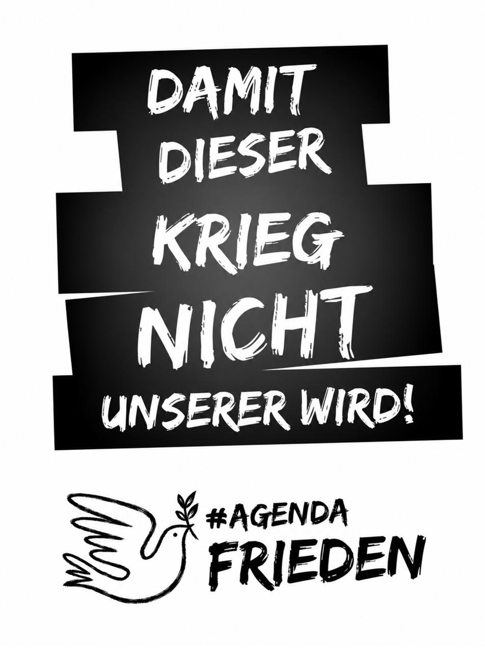 Schild: Damit dieser Krieg nicht unserer wird