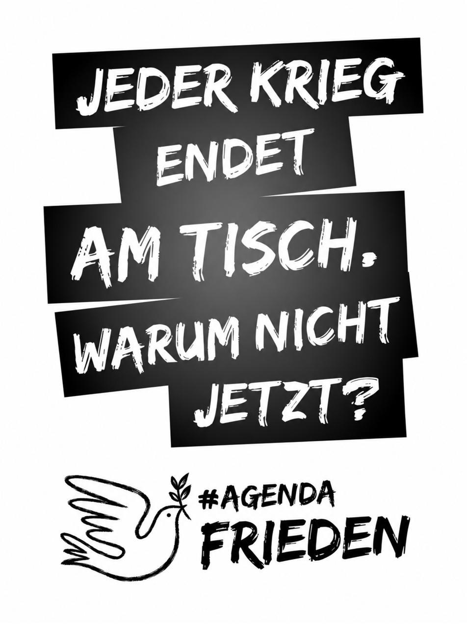 Schild: Jeder Krieg endet am Tisch. Warum nicht jetzt?